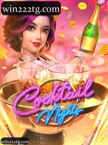 win222: Explore a Excitante Categoria CocktailNights com Cassino e Apostas ao Vivo